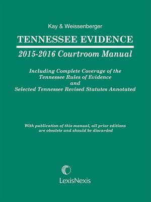 cover image of Tennessee Evidence 2015-2016 Courtroom Manual